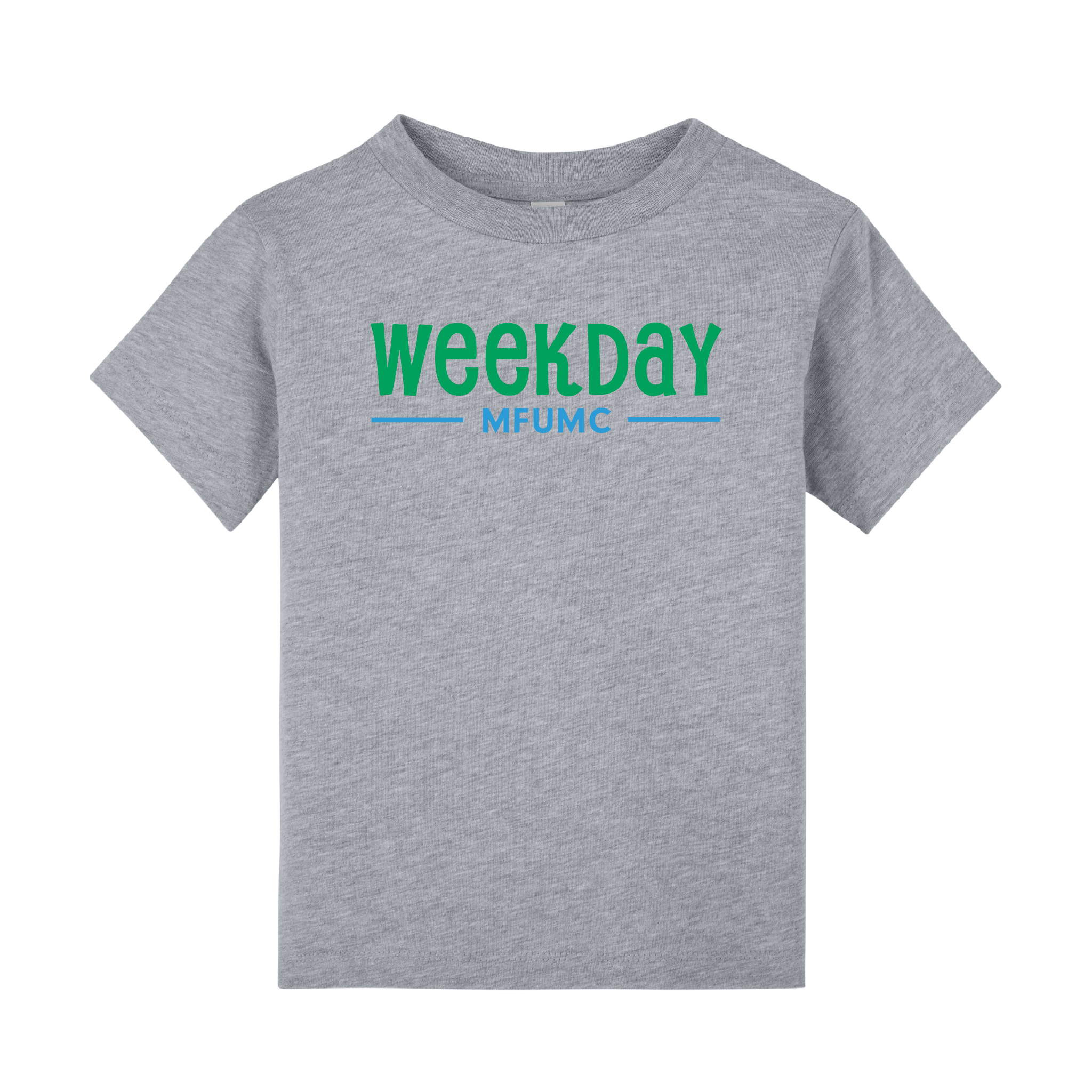Toddler T-Shirt Weekday MFUMC
